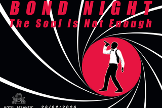 Bond Night - Hotel Atlantic