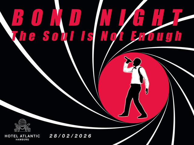 Hotel Atlantic Bond Night (ausverkauft)